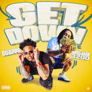 Dengarkan Get Down (Explicit) lagu dari Guappo dengan lirik