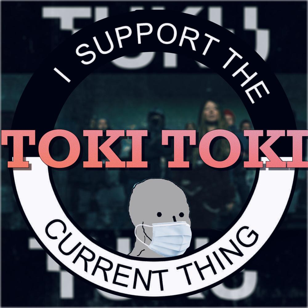Toki Toki (feat. MEGA-Ertsi, Jones, Mikko Tähti, Jontti, Steen1, Huge L, Tesoman Apteekkari, Sialune, Helemi & Mode) (Explicit)
