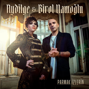 Listen to Parmak İzlerin song with lyrics from Aydilge