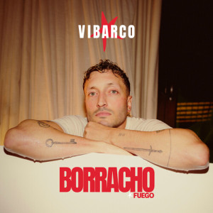Album BORRACHO (Explicit) from Vibarco