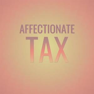 Listen to Affectionate Tax song with lyrics from Kavan Milou