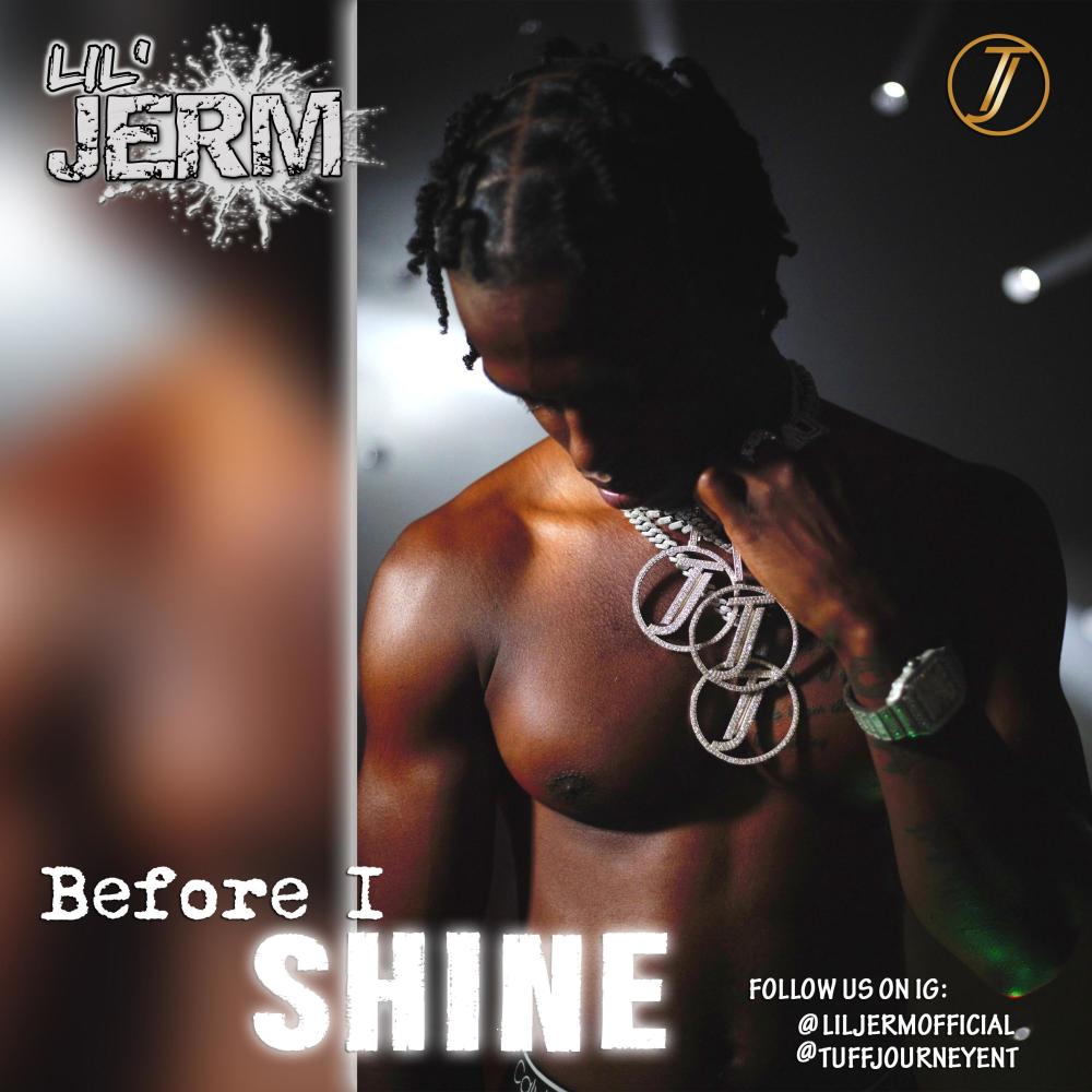 BEFORE I SHINE (Explicit)