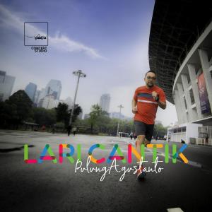 ดาวน์โหลดและฟังเพลง Lari Cantik พร้อมเนื้อเพลงจาก Pulung Agustanto