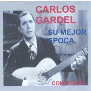 收聽Carlos Gardel的La Borrachera Del Tango歌詞歌曲