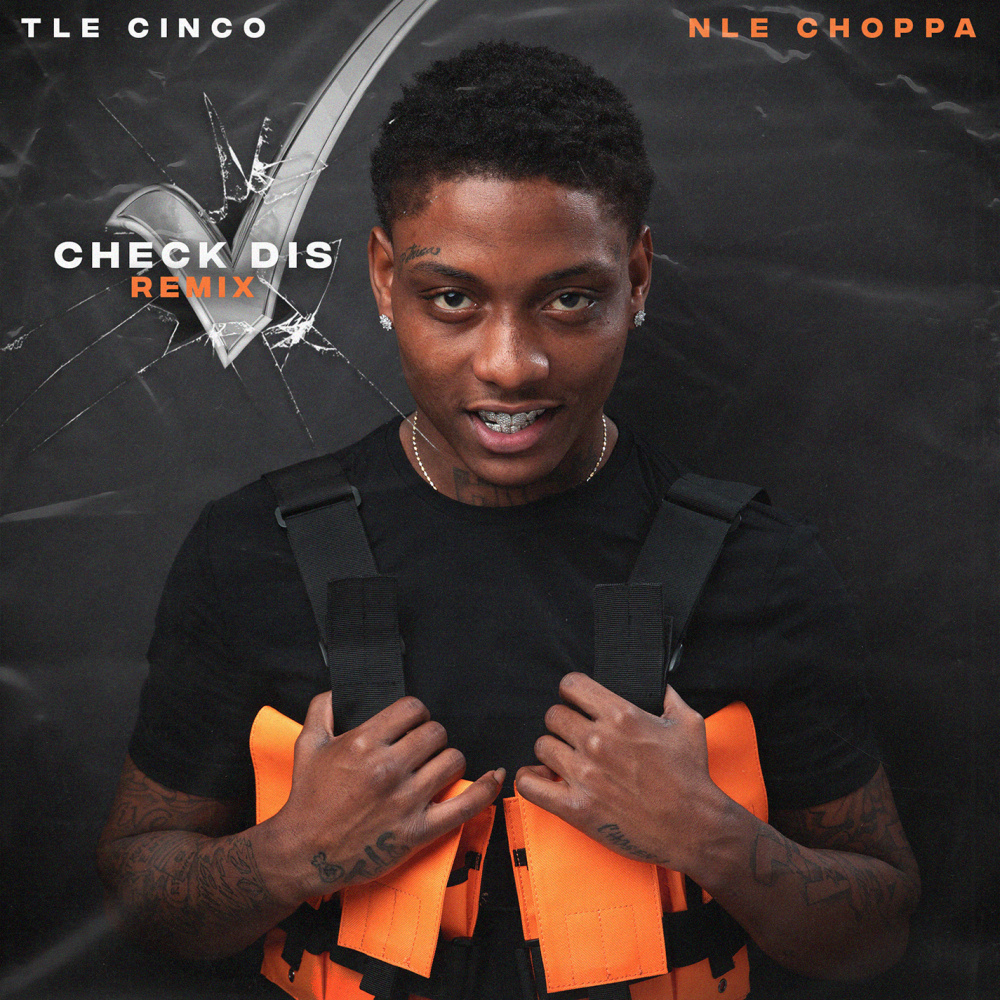 Check Dis (feat. NLE Choppa) (Remix)