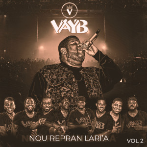 Vayb的专辑Nou Repran Lari'A (Live, Vol. 2)