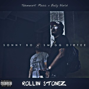 Sonny Bo的专辑Rollin Stonez (Explicit)