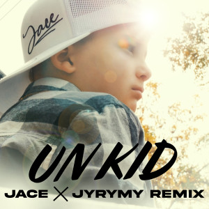 Un kid (Remix)