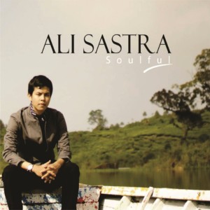 Album Soulful oleh Ali Sastra