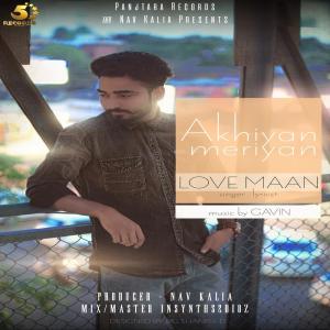 Dengarkan lagu Akhiyan Meriyan nyanyian Love Maan dengan lirik