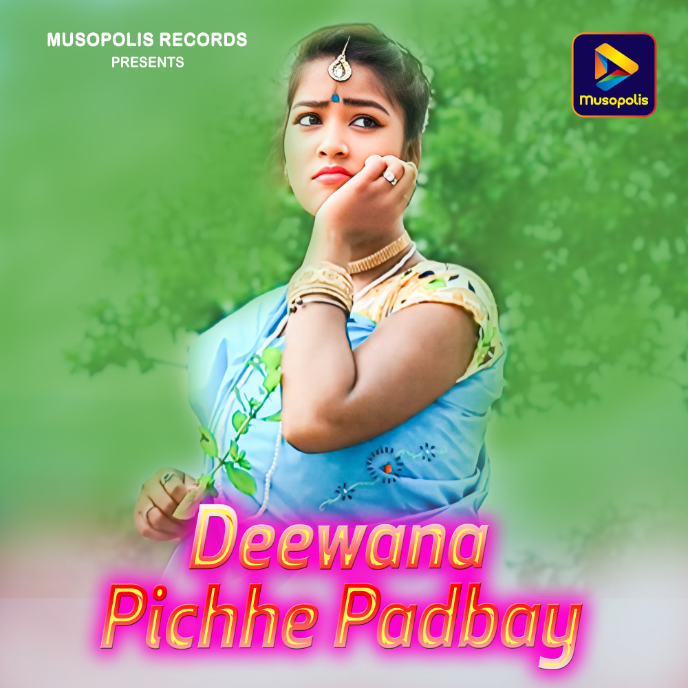 Deewana Pichhe Padbay