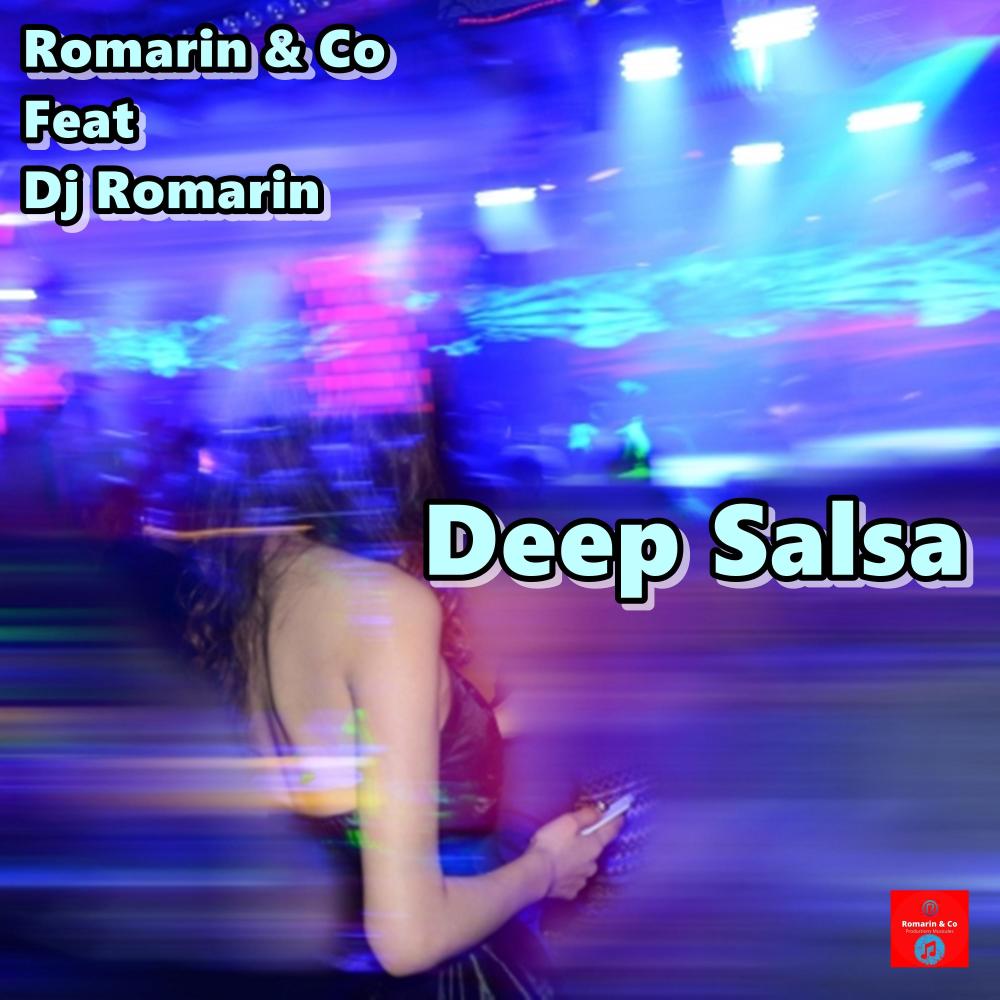 Deep Salsa (feat. Dj Romarin)