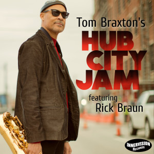 Album Hub City Jam oleh Tom Braxton
