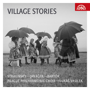 Album Stravinsky, Janáček, Bartók: Village Stories from 