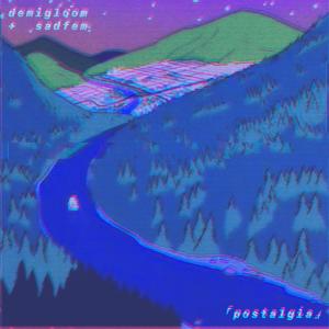ดาวน์โหลดและฟังเพลง Postalgia พร้อมเนื้อเพลงจาก Demigloom