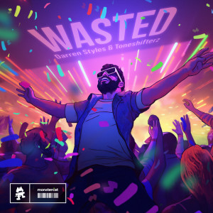 Wasted dari Toneshifterz