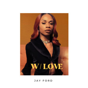 Listen to To Be With You (Explicit) song with lyrics from Jay Ford