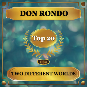 Album Two Different Worlds (Billboard Hot 100 - No 11) from Don Rondo