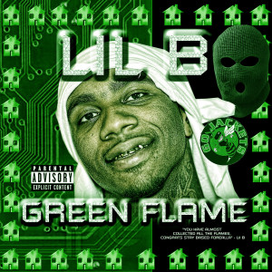 Dengarkan Green Flame (Explicit) lagu dari Lil B dengan lirik