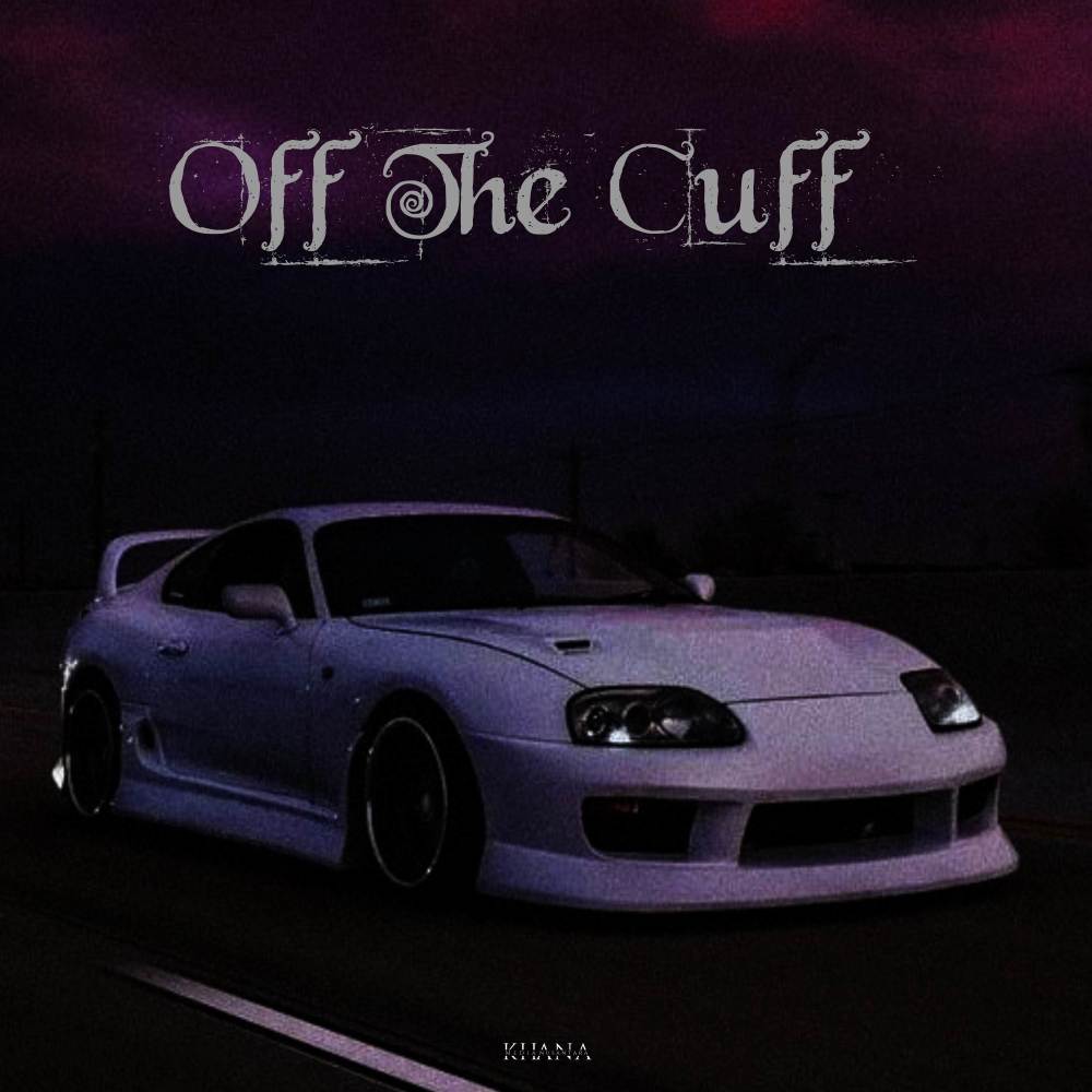 Off The Cuff