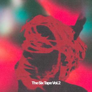 อัลบัม The Six Tape, Vol. 2 (Explicit) ศิลปิน 36E