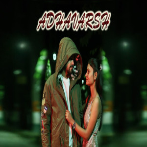 Album Adhavarsh from Ankur aakarshit yadav