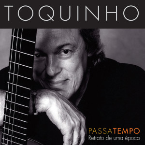 Album Passatempo: Retrato de uma Época from Toquinho