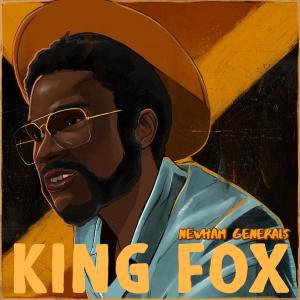Album King Fox (Explicit) from Newham Generals