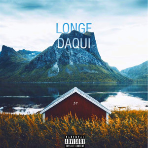 ดาวน์โหลดและฟังเพลง Longe Daqui (Explicit) พร้อมเนื้อเพลงจาก NeNe