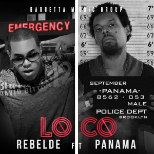 Dengarkan lagu Loco (feat. Panama) nyanyian Rebelde dengan lirik