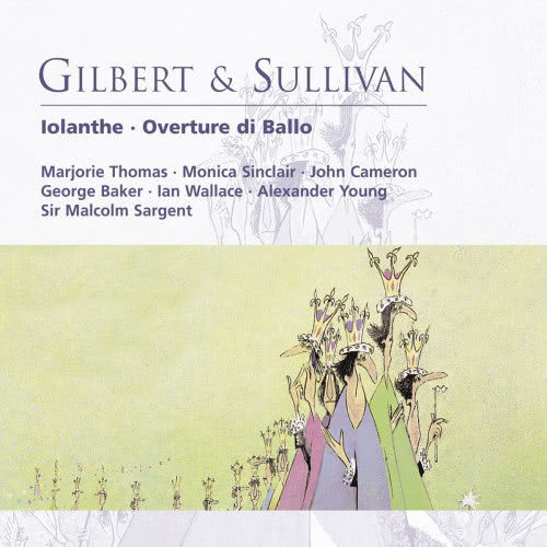 Iolanthe (or, The Peer and the Peri) (1987 Remastered Version), Act I: Go away, madam (Lord Chancellor, Queen, Phyllis, Fairies, Peers)