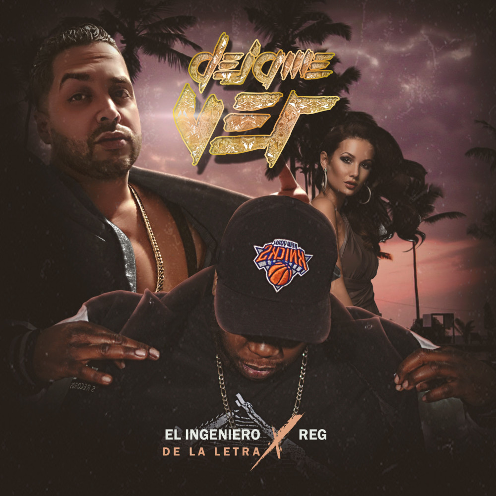Dejame Ver (Explicit)