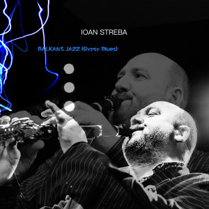 收聽Ioan Streba的Clasik and Gypsy Blues歌詞歌曲