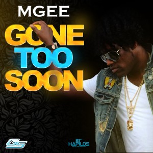 MGee的專輯Gone Too Soon - Single