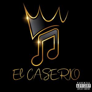 อัลบัม EL CASERIO (feat. K-JOHN & JEYYFF) (Explicit) ศิลปิน Yovng Kings