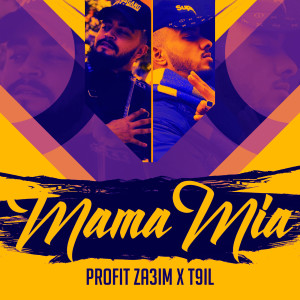 Dengarkan Mama Mia lagu dari Profit Za3im dengan lirik
