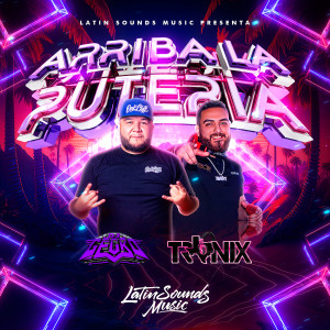 Album Arriba La Puteria (Explicit) from DJ Tronix
