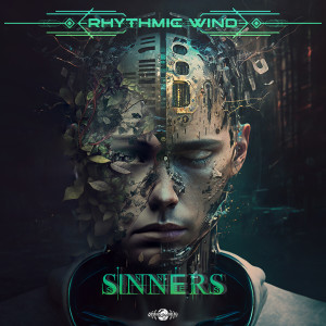 Listen to Sinners song with lyrics from Rhythmic Wind