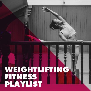 Cardio Motivator的專輯Weightlifting Fitness Playlist