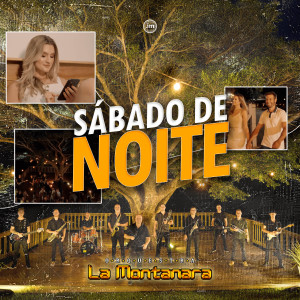 收聽Orquestra La Montanara的Sábado de Noite歌詞歌曲