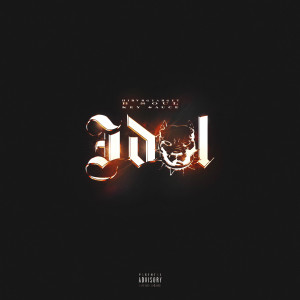 Listen to Idol (Explicit) song with lyrics from B Soul