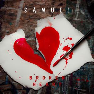 ดาวน์โหลดและฟังเพลง broken heart พร้อมเนื้อเพลงจาก samuel mor