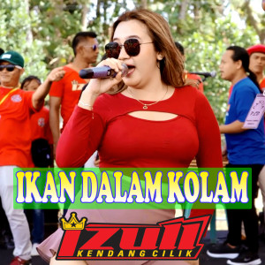 Dengarkan Ikan Dalam Kolam lagu dari Izull Kendang Cilik dengan lirik