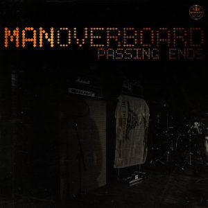 อัลบัม Passing Ends ศิลปิน Man Overboard