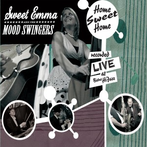 Sweet Emma And The Mood Swingers的專輯Home Sweet Home
