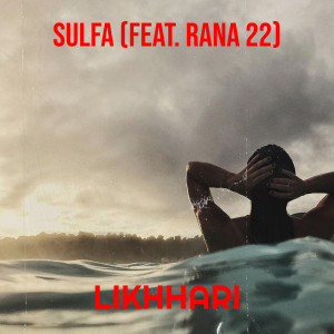 Listen to Sulfa song with lyrics from LIKHHARI