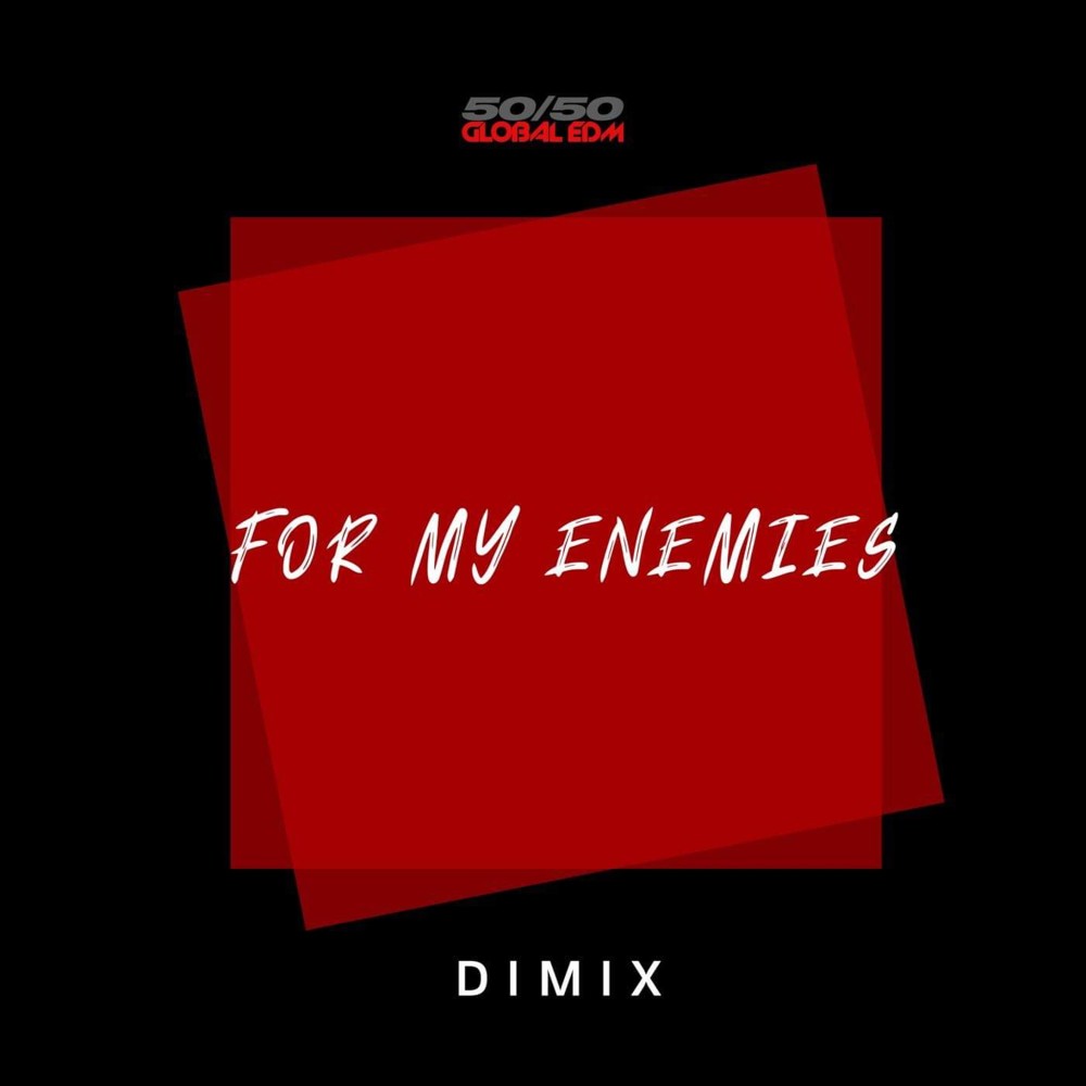 For My Enemies (Single Version)