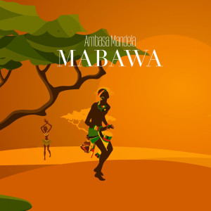 Ambasa Mandela的專輯Mabawa