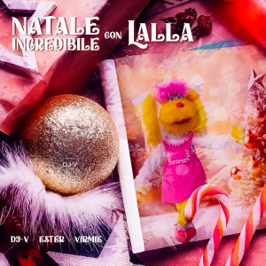 Album Natale incredibile con Lalla oleh Ester