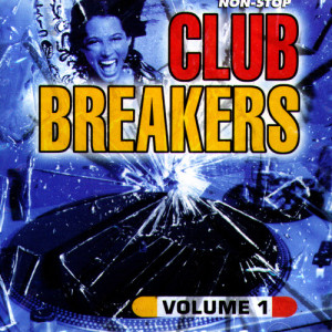 อัลบัม Club Breakers Vol. 1 ศิลปิน Dance Plant Records